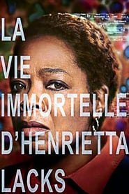 La vie immortelle d'Henrietta Lacks