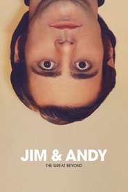 Jim & Andy: The Great Beyond - Featuring a Very Special, Contractually Obligated Mention of Tony Clifton