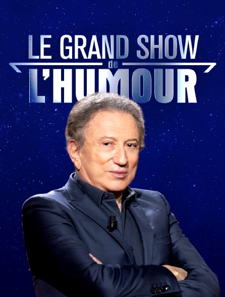 "Le grand show" Le grand show de l'humour: Spécial Les Chevaliers du Fiel