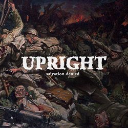 Upright - Salvation Denied [Explicit]