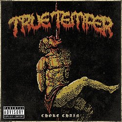 True Temper - Choke Chain [Explicit]