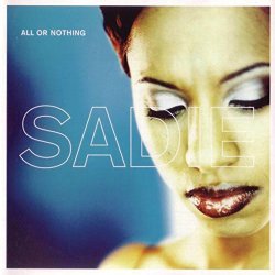 Sadie - All or Nothing