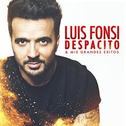 Luis Fonsi - Despacito & Mis Grandes &Eacute;xitos