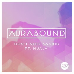 Aurasound - Don't Need Saving