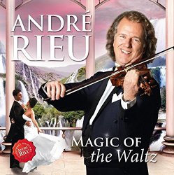 Andre Rieu - Magic of the Waltz