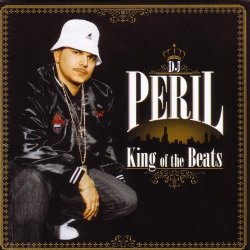 DJ Peril - King Of The Beats