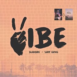 Surf Gvng - Vibes