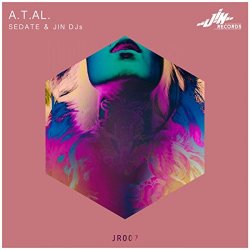 Sedate and Jin Djs - A.T.A L.