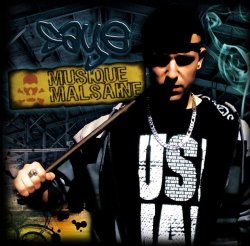 Saye - Musique Malsaine [Import allemand]