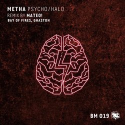 Metha - Psycho (Mateo! Remix)