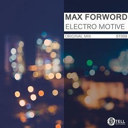 Max Forword - Electro Motive