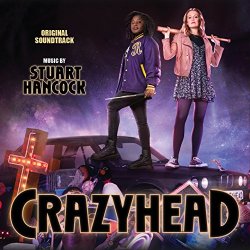 Stuart Hancock - Crazyhead (Music from the Original TV Series)