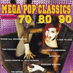   - Mega Pop Classics 70 80 90 Reloaded