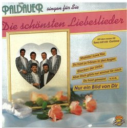 Paldauer - Singen für Sie die schönsten Liebeslieder