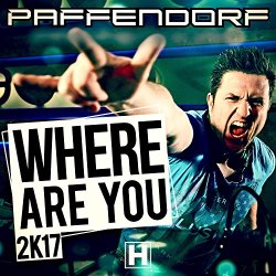 Paffendorf - Where Are You 2K17 (Extended Mix)