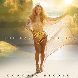 Dondria Nicole - The Day of The Don