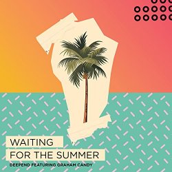 Deepend - Waiting for the Summer