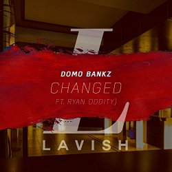 Domo Bankz - Changed [Explicit]