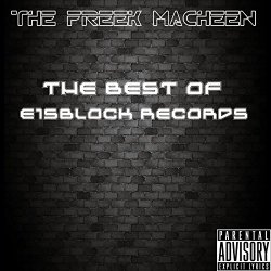 Freek Macheen, The - The Best of Eisblock Records [Explicit]