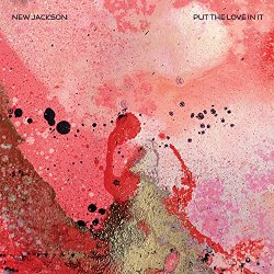New Jackson - Put The Love In it