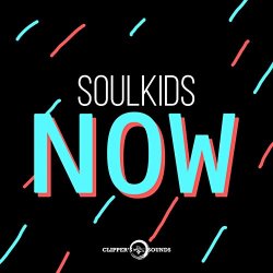 Soulkids - Now