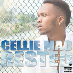 Cellie Mac - Rested [Explicit]