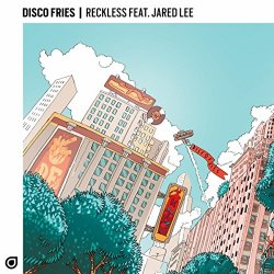 disco fries feat jared lee - Reckless