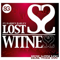 Lost Witness featuring Darren Barley - Here With You