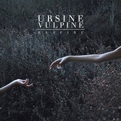 Ursine Vulpine - Respire