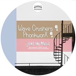 Wave Crushers - Joint the Music