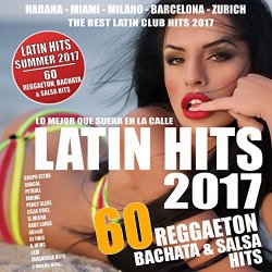   - Latin Hits Summer 2017 - 60 Latin Hits !