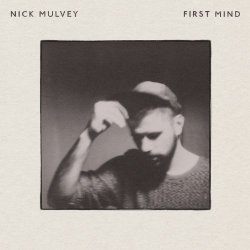 Nick Mulvey - First Mind