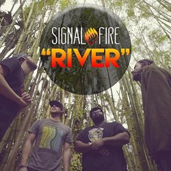 Signal Fire - River