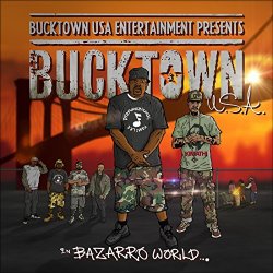 Crazy DJ Bazarro - Bucktown in Bazarro World [Explicit]