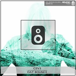 Cev3 - Dat Bounce