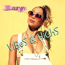 Lauryn - Vibes & Highs