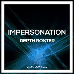 Depth Roster - Impersonation
