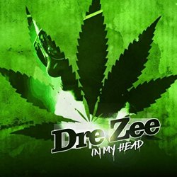 Dre Zee - In My Head