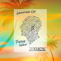 Geoffrey Cee - Please Wait