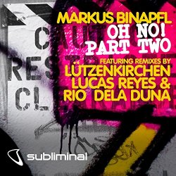 Markus Binapfl - Oh No!, Pt. 2 (Remixes)