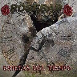 Rosebad - Grietas del Tiempo