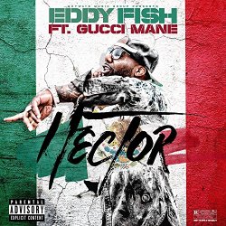 Eddy Fish - Hector [Explicit]