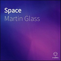 Martin Glass - Space