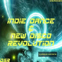 Various Artists - Indie Dance & Nu Disco Revolution