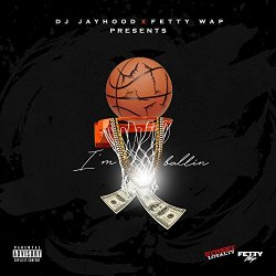 DJ Jayhood - I'm Ballin [Explicit]