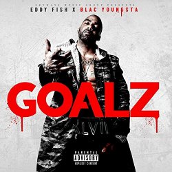 Eddy Fish - Goalz [Explicit]
