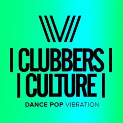 Various Artists - Clubbers Culture: Dance Pop Vibration