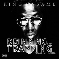 King Sesame - Toast 2 the King [Explicit]