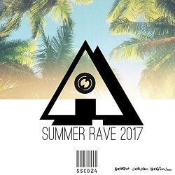   - Summer Rave 2017