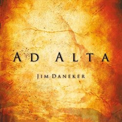 Jim Daneker - Ad Alta